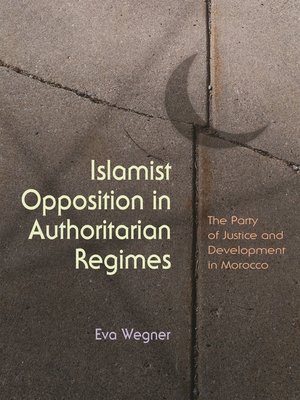 cover image of Islamist Opposition in Authoritarian Regimes